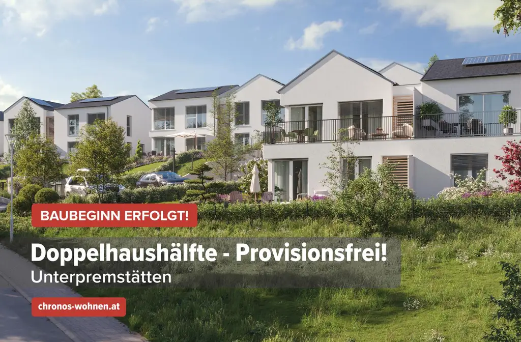 Sommer-AKTION! Baubeginn Erfolgt! Moderne Wohnanlage mit nur 5 Doppelhäusern und eigener Tiefgarage! Neubau-Doppelhaushälfte in Unterpremstätten!