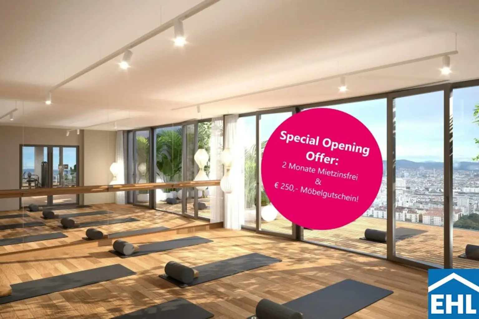 Special Opening Offer: 2 Monate mietzinsfrei & € 250,- Möbelgutschein!