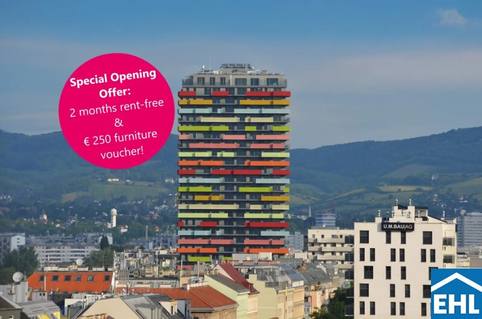 Special Opening Offer: 2 months rent-free & € 250 furniture voucher!